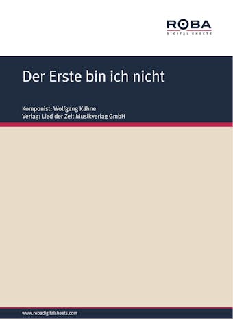 Der Erste bin ich nicht