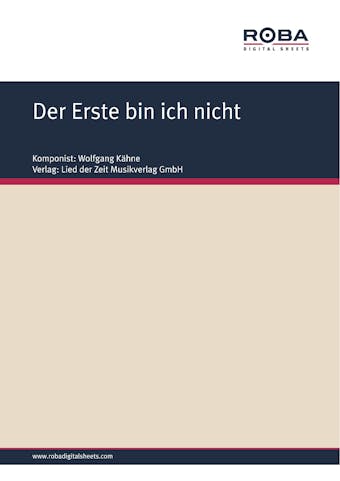 Der Erste bin ich nicht