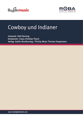 Cowboy und Indianer - Bernd Schöler, Claus-Christian Pesch