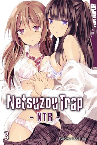 Netsuzou Trap â€“ NTR â€“ 03 - Naoko Kodama