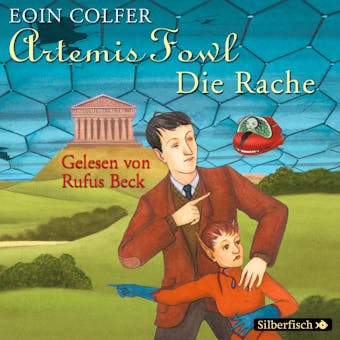 Artemis Fowl - Die Rache (Ein Artemis-Fowl-Roman 4) - Eoin Colfer