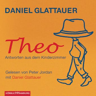 Theo: Antworten aus dem Kinderzimmer - Daniel Glattauer