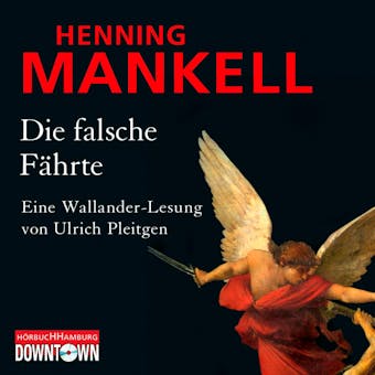 Die falsche Fährte - Henning Mankell