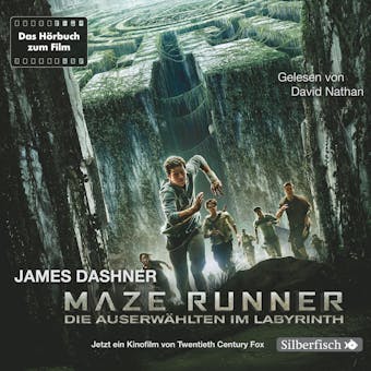 Die AuserwÃ¤hlten - Maze Runner 1: Maze Runner: Die AuserwÃ¤hlten im Labyrinth: Die AuserwÃ¤hlten im Labyrinth - James Dashner