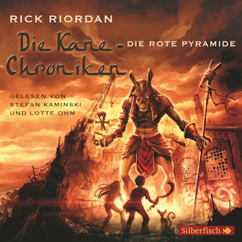 Die Kane-Chroniken, Die rote Pyramide - Rick Riordan