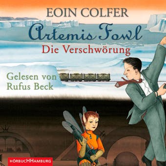 Artemis Fowl - Die Verschwörung - Eoin Colfer