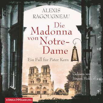 Die Madonna von Notre-Dame: Ein Fall für Pater Kern - undefined