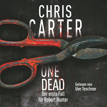 One Dead (Ein Hunter-und-Garcia-Thriller): Der erste Fall für Robert Hunter - undefined