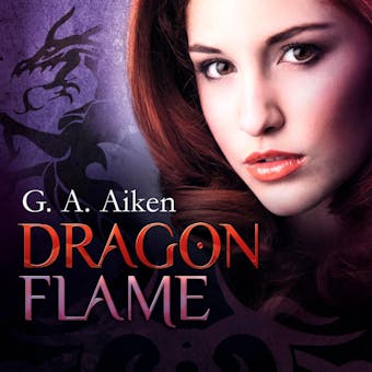 Dragon Flame (Dragon 7) - G. A. Aiken