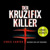 Cover von Der Kruzifix-Killer (Ein Hunter-und-Garcia-Thriller 1)