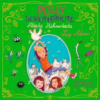 Polly Schlottermotz 3: Attacke HÃ¼hnerkacke - undefined