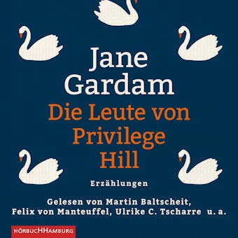 Die Leute von Privilege Hill: Erzählungen - Jane Gardam