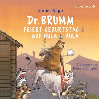 Dr. Brumm feiert Geburtstag / Dr. Brumm auf Hula Hula - Daniel Napp