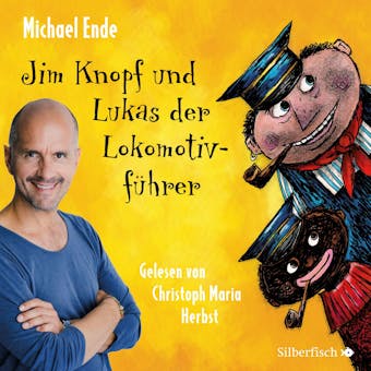 Jim Knopf und Lukas der Lokomotivführer - Die ungekürzte Lesung - Michael Ende