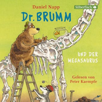 Dr. Brumm und der Megasaurus und weitere Geschichten (Dr. Brumm)