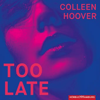 Too late: Roman - Colleen Hoover