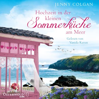 Hochzeit in der kleinen Sommerküche am Meer - Jenny Colgan