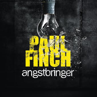 Angstbringer (Mark-Heckenburg-Reihe 7) - Paul Finch