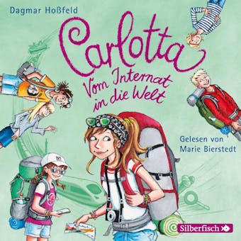 Carlotta: Carlotta - Vom Internat in die Welt - Dagmar HoÃŸfeld