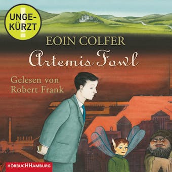 Artemis Fowl (Ein Artemis-Fowl-Roman 1) - Eoin Colfer