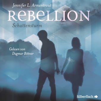 Rebellion. Schattensturm - Jennifer L. Armentrout