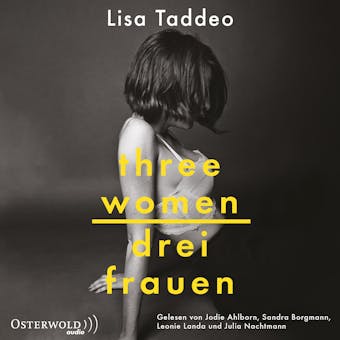 Three Women â€“ Drei Frauen - Lisa Taddeo