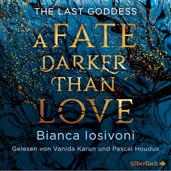 The Last Goddess 1: A Fate darker than Love - undefined