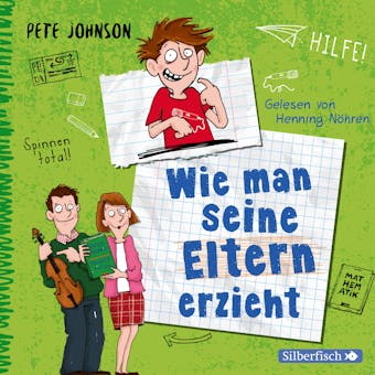 Wie man seine Eltern erzieht (Eltern 1) - Pete Johnson