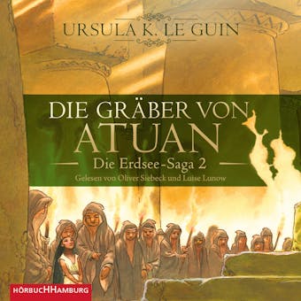 Die Gräber von Atuan (Die Erdsee-Saga 2) - Ursula K. Le Guin