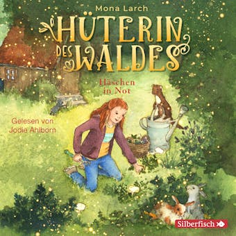 Hüterin des Waldes 2: Häschen in Not - undefined