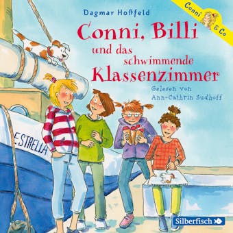 Conni, Billi und das schwimmende Klassenzimmer (Conni & Co 17) - Dagmar Hoßfeld