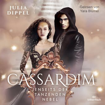 Cassardim 3: Jenseits der Tanzenden Nebel - Julia Dippel