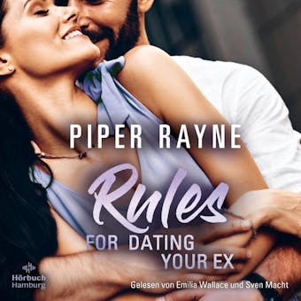 Rules for Dating Your Ex - Piper Rayne