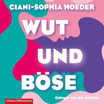 Wut & Böse - Ciani-Sophia Hoeder