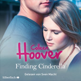 Sky & Dean-Reihe 3: Finding Cinderella - Colleen Hoover