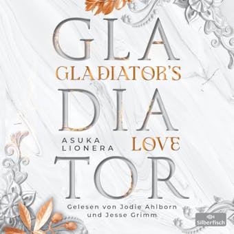 Gladiator's Love. Vom Feuer gezeichnet - undefined