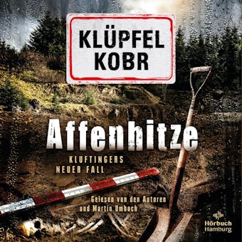 Affenhitze: Kluftingers neuer Fall - Michael Kobr, Volker Klüpfel