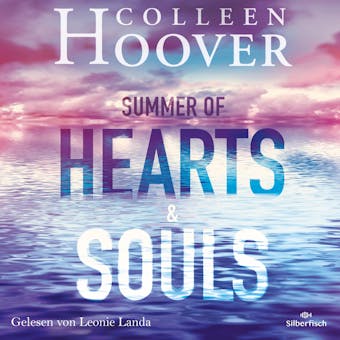 Summer of Hearts and Souls - Colleen Hoover