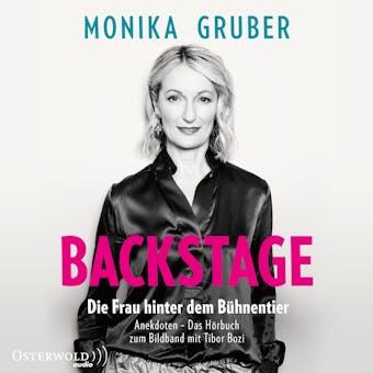 Backstage: Die Frau hinter dem Bühnentier - Monika Gruber