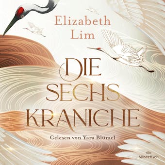Die sechs Kraniche - Elizabeth Lim