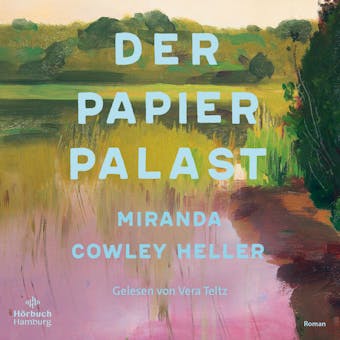 Der Papierpalast - Miranda Cowley Heller