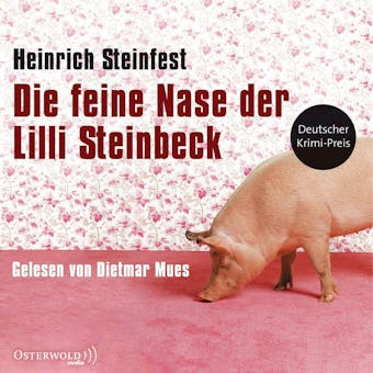 Die feine Nase der Lilli Steinbeck: Kriminalroman