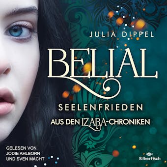 Izara 6: Belial: Seelenfrieden â€“ Aus den Izara-Chroniken - Julia Dippel