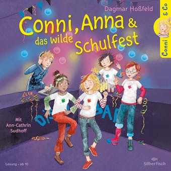 Conni & Co 4: Conni, Anna und das wilde Schulfest - Dagmar HoÃŸfeld