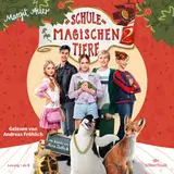 Cover von Die Schule der magischen Tiere Erstausstattung 2: Das Hörbuch zum Film