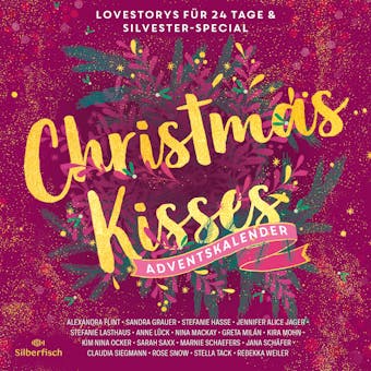 Christmas Kisses. Ein Adventskalender - undefined
