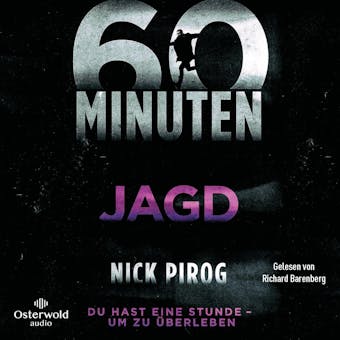 60 Minuten – Jagd - Nick Pirog