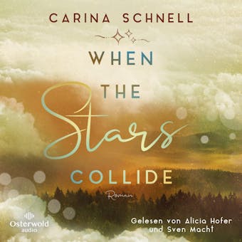 When the Stars Collide (Sommer in Kanada 3) - Carina Schnell