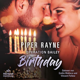 Operation Bailey Birthday (Baileys-Serie): Bailey Novella 3