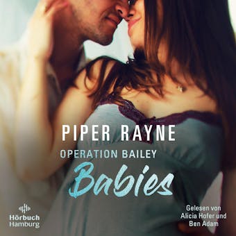 Operation Bailey Babies (Baileys-Serie): Bailey Novella 2 - undefined